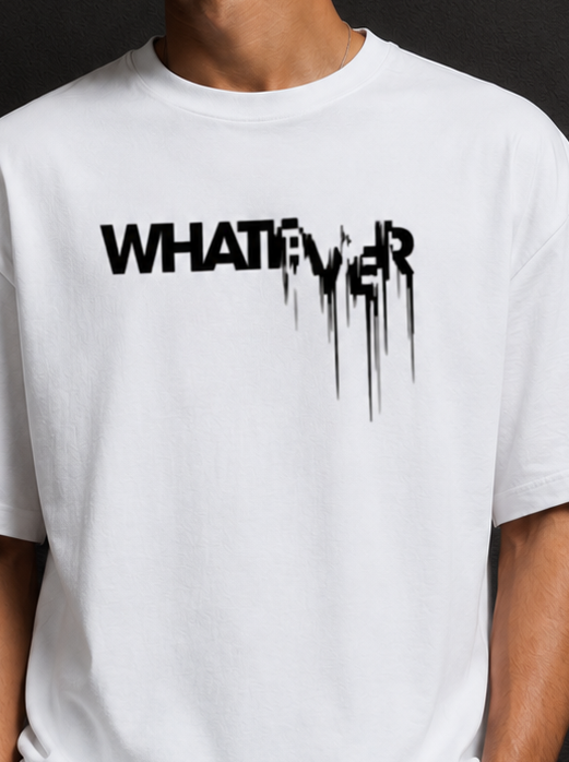 Whatever Oversized T-Shirt