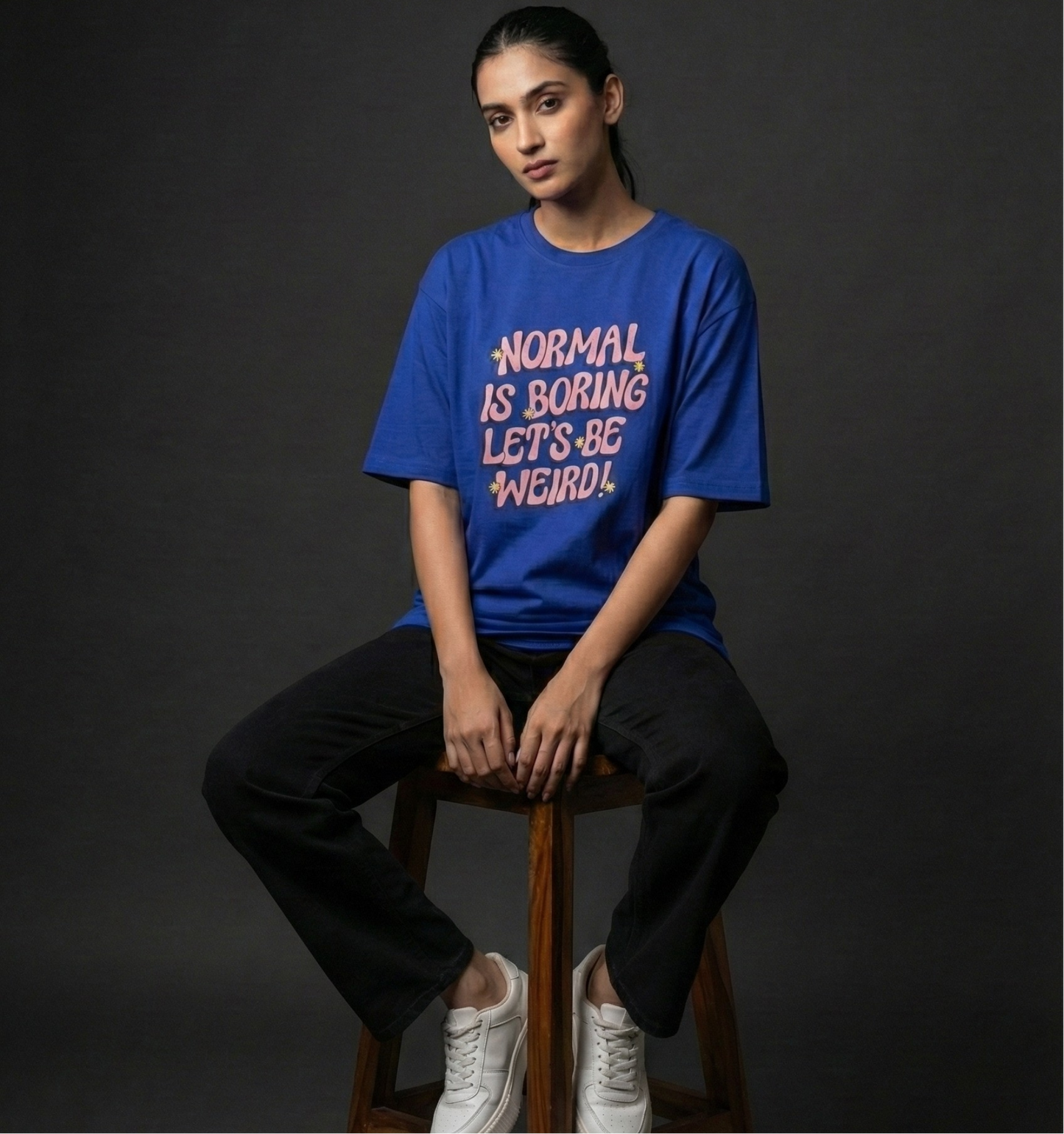 Normal is Boring Let's be Weird Oversized T-Shirt