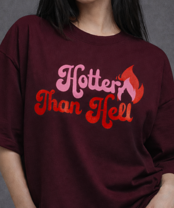 Hotter than Hell Oversized T-Shirt