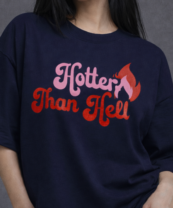 Hotter than Hell Oversized T-Shirt