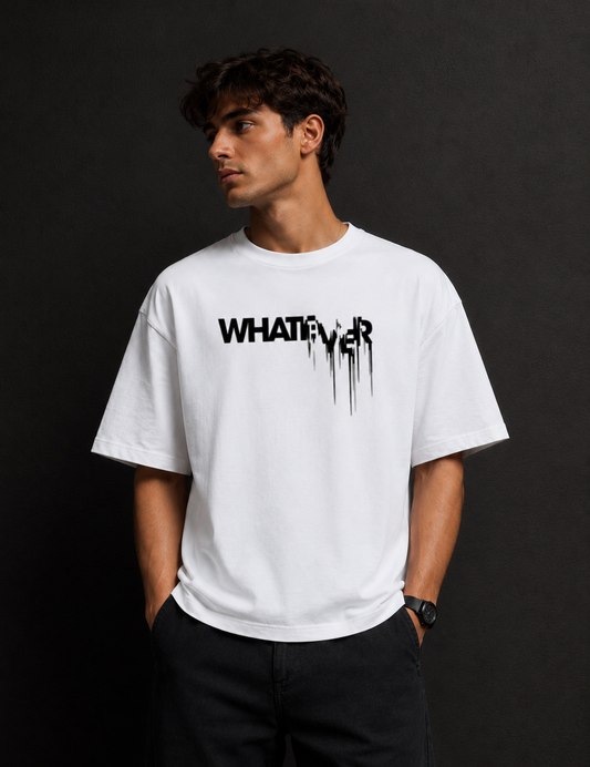 Whatever Oversized T-Shirt