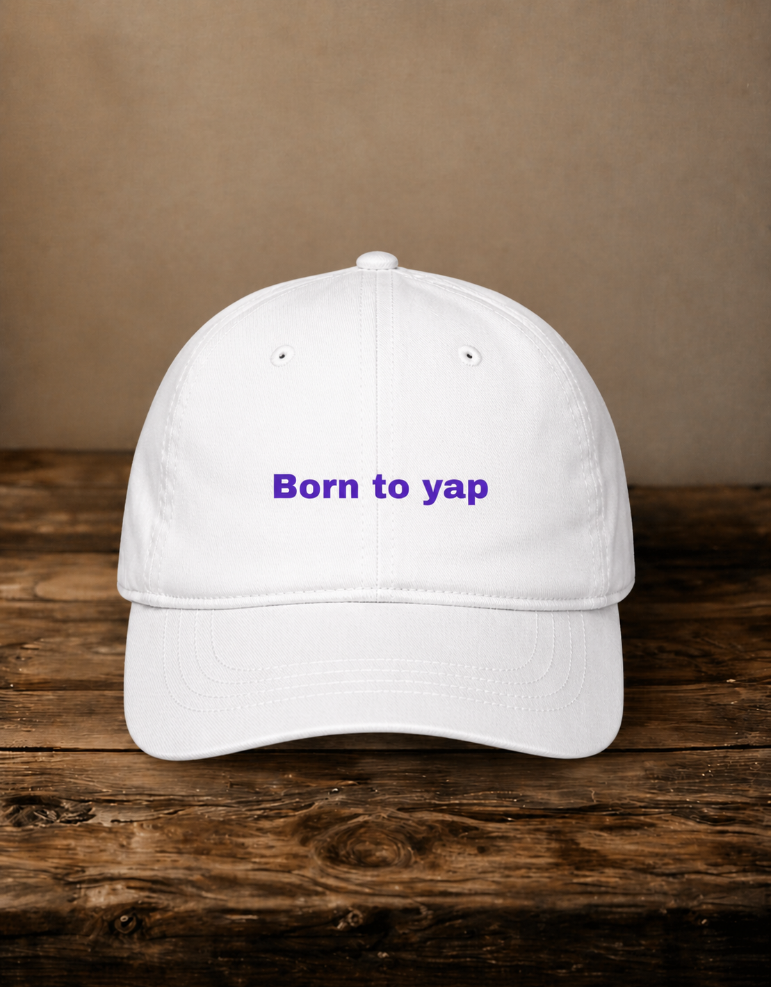 Born To Yap Embroidered Baseball Cap