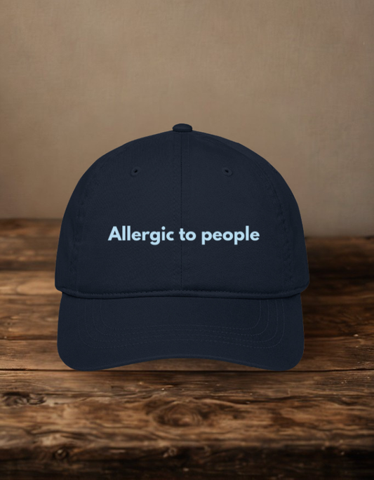 Allergic To People Embroidered Baseball Cap
