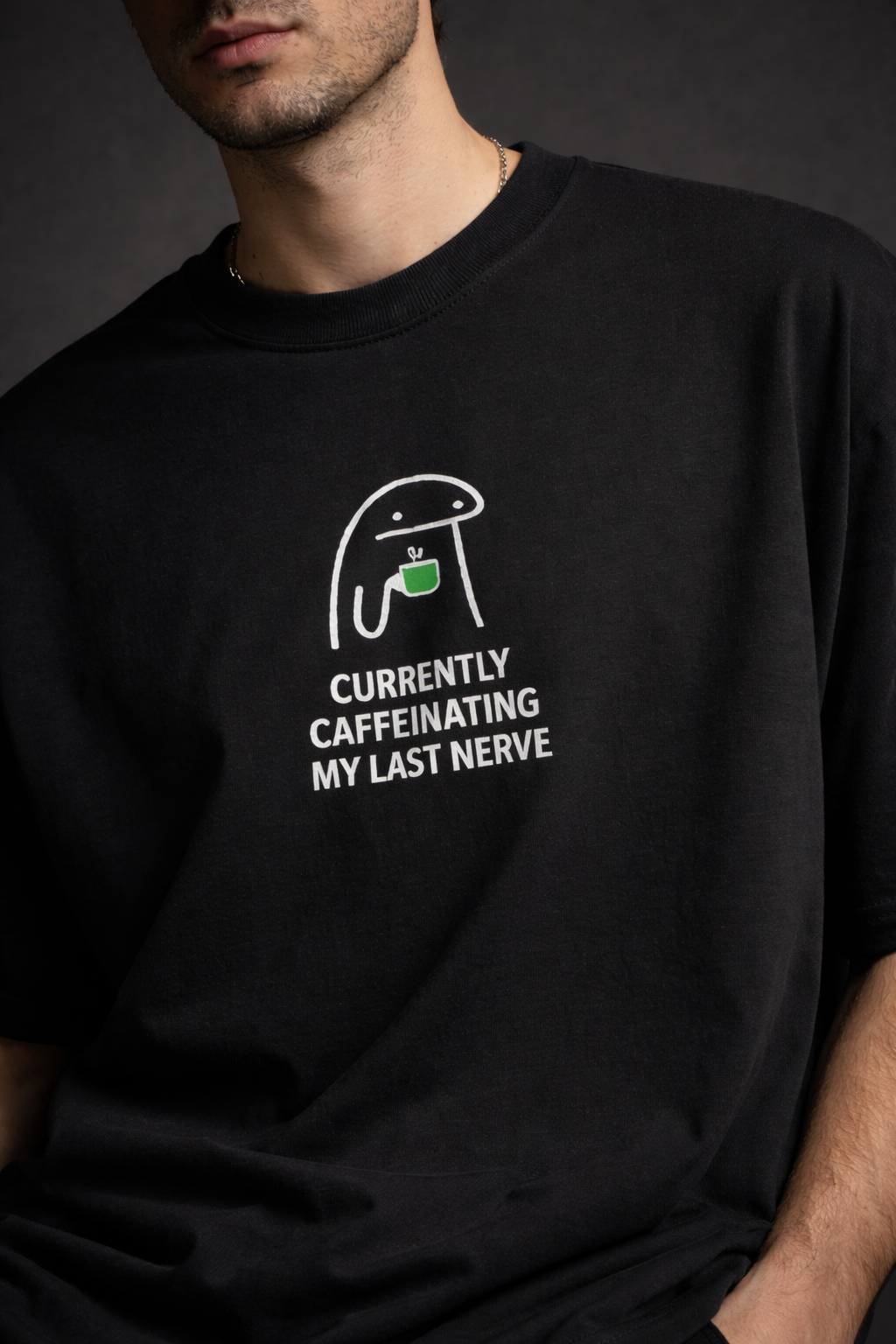 Currently Caffeinating My Last Nerve Men Oversized T-Shirt