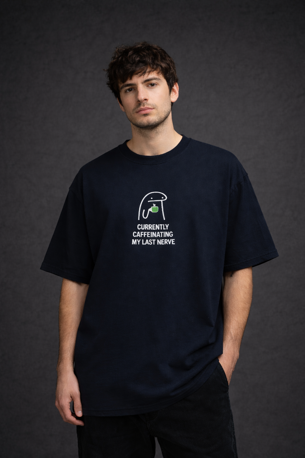 Currently Caffeinating My Last Nerve Men Oversized T-Shirt