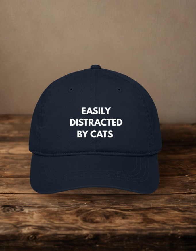 Easily Distracted By Cats Embroidered Baseball Cap