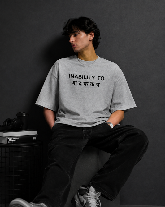 Inability To श द फ क प Men Oversized T-Shirt