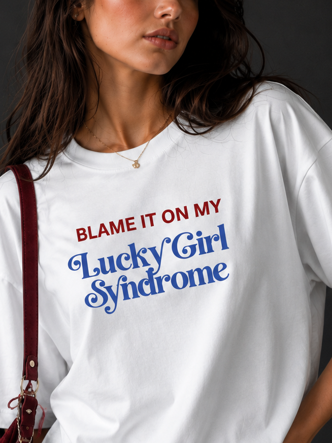 Lucky Girl Syndrome Oversized T-Shirt