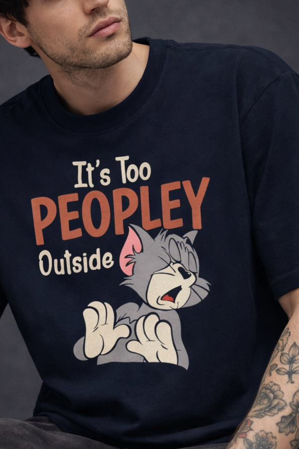 It's Too Peopley Outside Men Oversized T-Shirt